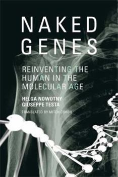 Paperback Naked Genes: Reinventing the Human in the Molecular Age Book
