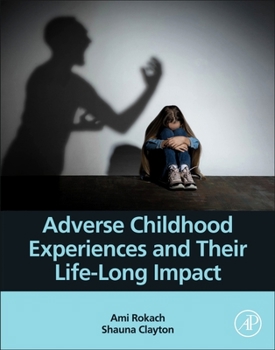 Paperback Adverse Childhood Experiences and Their Life-Long Impact Book