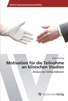 Paperback Motivation für die Teilnahme an klinischen Studien [German] Book
