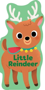 Little Reindeer (Little Shaped Board Books)