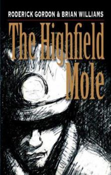 Paperback The Highfield Mole (Circle in the Spiral) Book