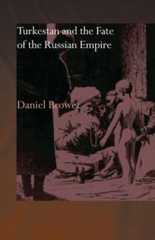 Paperback Turkestan and the Fate of the Russian Empire Book