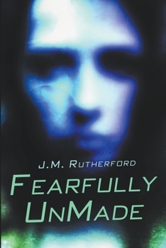 Paperback Fearfully UnMade Book