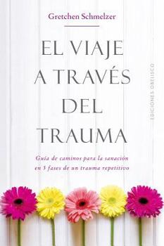 Paperback Viaje a Traves del Trauma, El [Spanish] Book