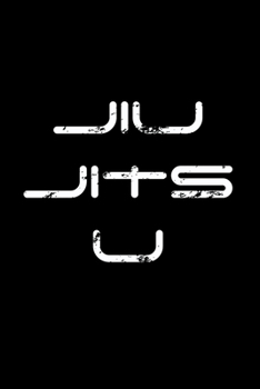 Jiu jitsu: Brazilian Jiu jitsu Journal | Notebook for Journaling & BJJ Training.