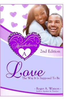 Paperback Agaphileros A, 2nd Edition: Love, the way it is supposed to be Book
