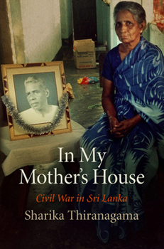 Paperback In My Mother's House: Civil War in Sri Lanka Book