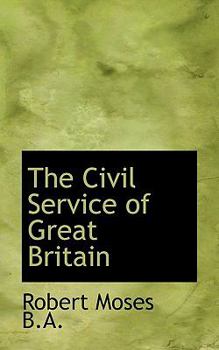 Paperback The Civil Service of Great Britain Book