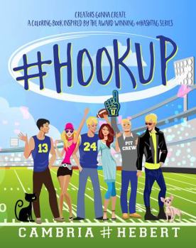 Paperback #HookUp: A coloring book inspired by The Hashtag Series Book
