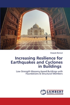 Paperback Increasing Resilience for Earthquakes and Cyclones in Buildings Book