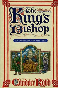 Hardcover The King's Bishop (Owen Archer Mystery) Book