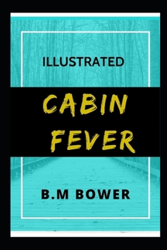 Paperback Cabin Fever: Illustrated Book