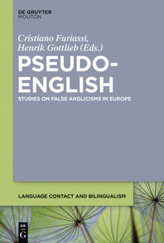 Hardcover Pseudo-English: Studies on False Anglicisms in Europe Book