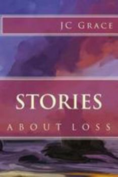 Paperback Stories About Loss Book