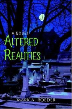 Altered Realities - Book #21 of the Verona Gay Youth Chronicles