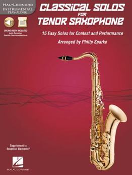 Paperback Classical Solos for Tenor Saxophone: 15 Easy Solos for Contest and Performance Book