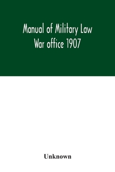 Paperback Manual of Military Law; War office 1907 Book