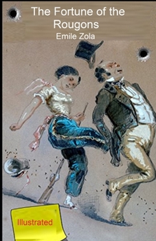 Paperback The Fortune of the Rougons Illustrated Book