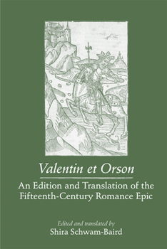 Hardcover Valentin et Orson (Volume 372) (Medieval and Renaissance Texts and Studies) Book