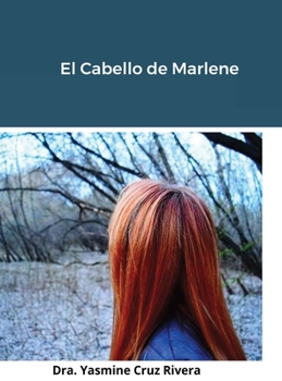 Hardcover El Cabello de Marlene [Spanish] Book