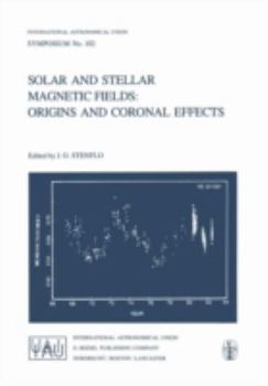 Paperback Solar and Stellar Magnetic Fields: Origins and Coronal Effects Book
