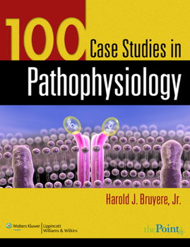 Paperback 100 Case Studies in Pathophysiology [With CDROMWith Access Code] Book