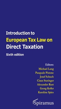 Paperback Introduction to European Tax Law on Direct Taxation: Sixth Edition Book