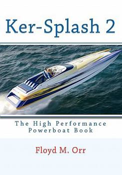 Paperback Ker-Splash 2: The High Performance Powerboat Book