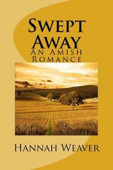 Paperback Swept Away: An Amish Romance Book
