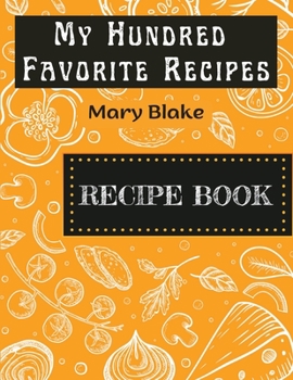 Paperback My Hundred Favorite Recipes Book