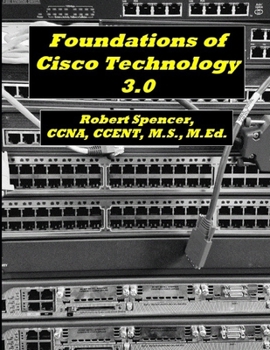 Paperback Foundations of Cisco Technology 3.0 Book