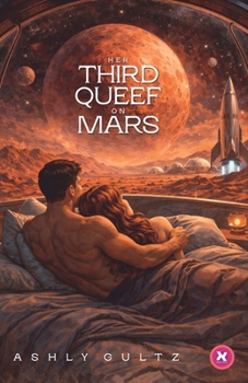 Paperback Her Third Queef on Mars Book