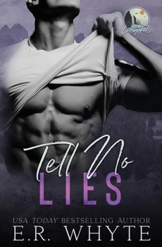 Tell No Lies: A Small Town Romantic Suspense Novel