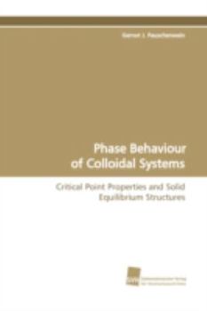 Paperback Phase Behaviour of Colloidal Systems Book