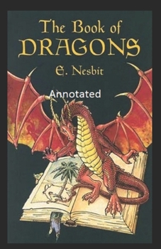 Paperback The book of dragons Annotated Book