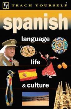 Paperback Teach Yourself Spanish Language, Life, and Culture Book