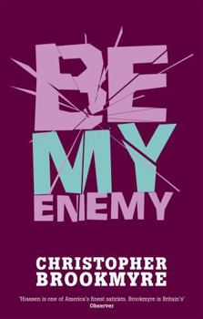 Paperback Be My Enemy Book