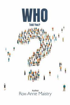 Paperback Who Told You? Book