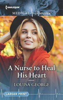 Mass Market Paperback A Nurse to Heal His Heart Book