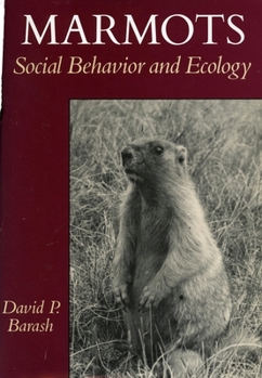 Hardcover Marmots: Social Behavior and Ecology Book