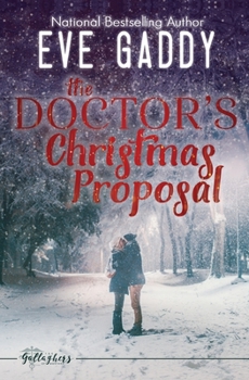Paperback The Doctor's Christmas Proposal (The Gallaghers of Montana) Book