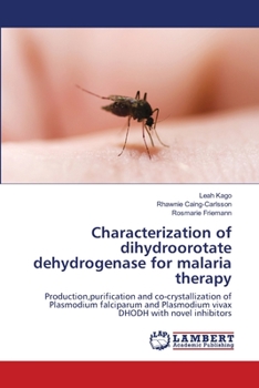 Paperback Characterization of dihydroorotate dehydrogenase for malaria therapy Book