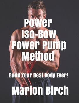 Paperback Power Iso-Bow Power Pump Method Book