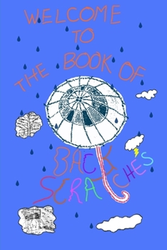 Paperback The Book of Back Scratches: Into the Blue Hole Book