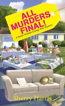 All Murders Final! - Book #3 of the Sarah Winston Garage Sale Mystery