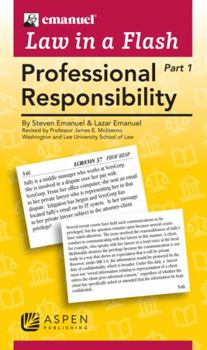 Hardcover Emanuel Law in a Flash for Professional Responsibility: 2-Part Set Book