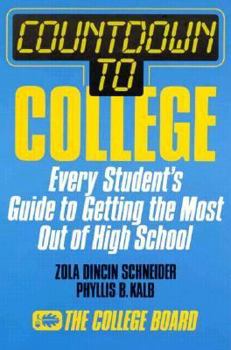 Paperback Countdown to College: A Student's Guide to Getting the Most Out of High School Book
