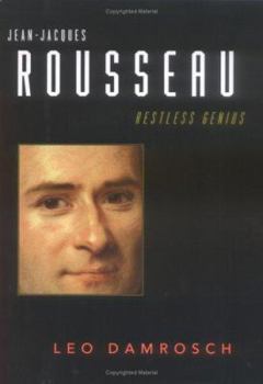 Hardcover Jean-Jacques Rousseau: Restless Genius Book