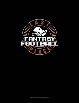 Paperback Fantasy Football Last Place: Genkouyoushi Notebook Book