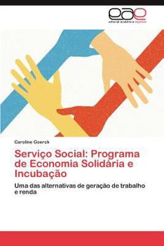 Paperback Servico Social: Programa de Economia Solidaria E Incubacao [Portuguese] Book